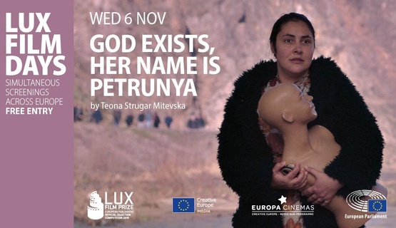 Europski se film i ove godine u Art-kinu slavi uz LUX nagradu. Riječ je o filmskoj nagradi Europskog parlamenta, namijenjenoj filmovima koji zadiru u srž europske političke debate, a cilj je promocija i distribucija vrijednog i aktualnog europskog filma. Tako s ostatkom Europe, publika Art-kina 6. studenog u 20 sati gleda finalista nagrade Bog postoji, njeno ime je Petrunija. 