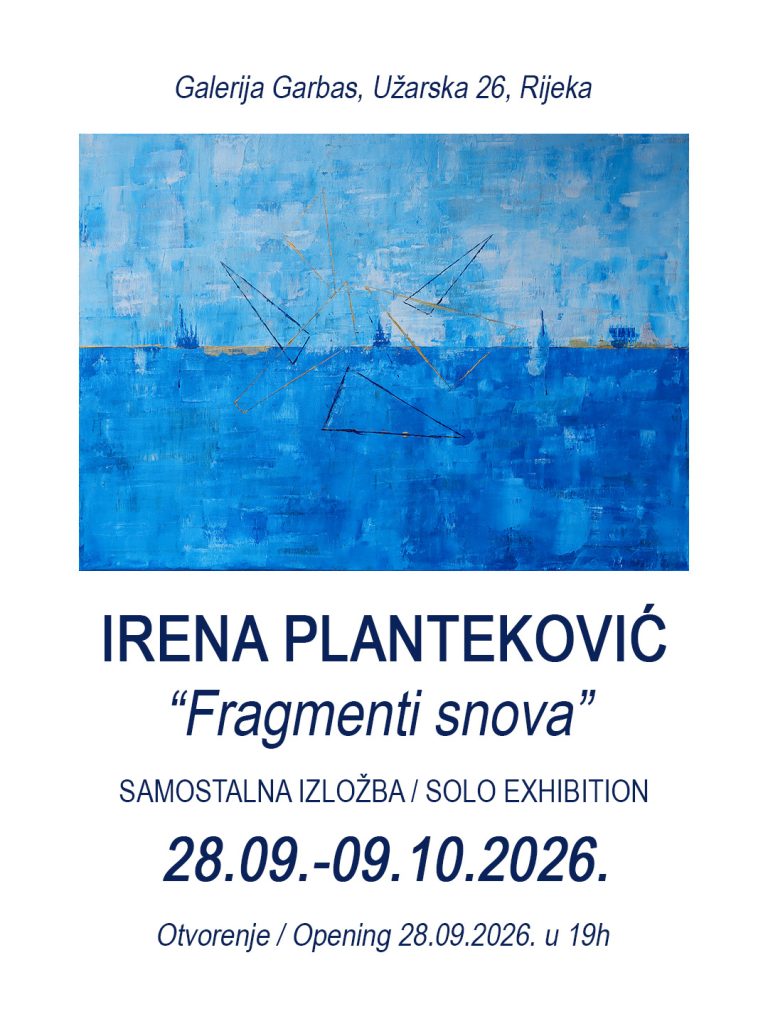 Izložba Irene Planteković pod nazivom Fragmenti snova biti će otvorena 28. rujna u 19 sati u Galeriji Garbas u Rijeci, Užarska 26.